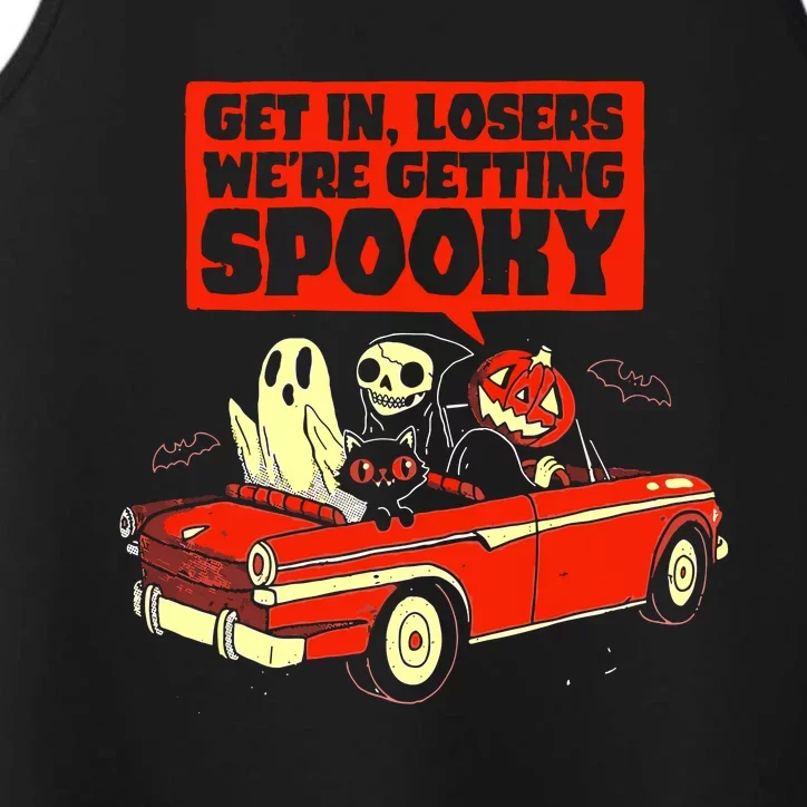 Get In Losers Were Getting Spooky Halloween Costume Performance Tank