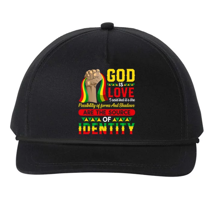 God Is Love I Said But Its The Possibility Juneteenth Day Gift Snapback Five-Panel Rope Hat