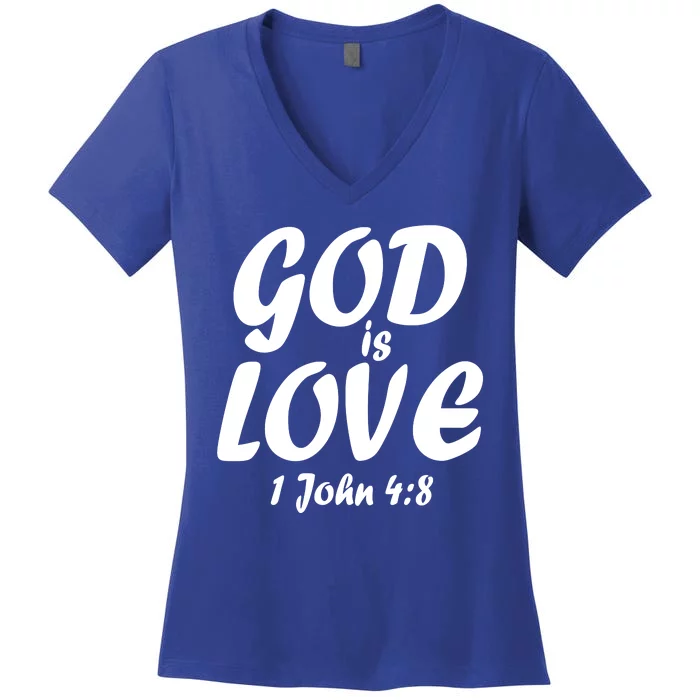 God Is Love 1 John 4:8 Women's V-Neck T-Shirt