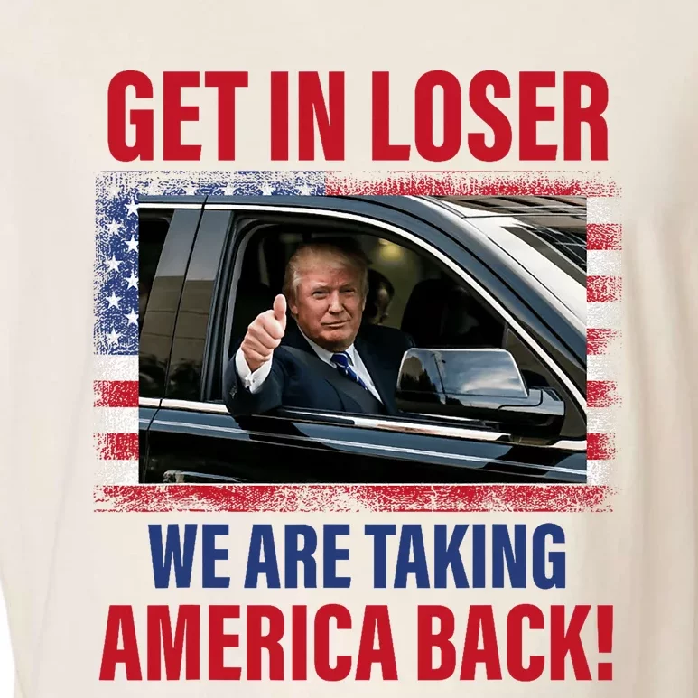 Get In Loser We Are Taking America Back Trump 2024 Funny Garment-Dyed Women's Muscle Tee