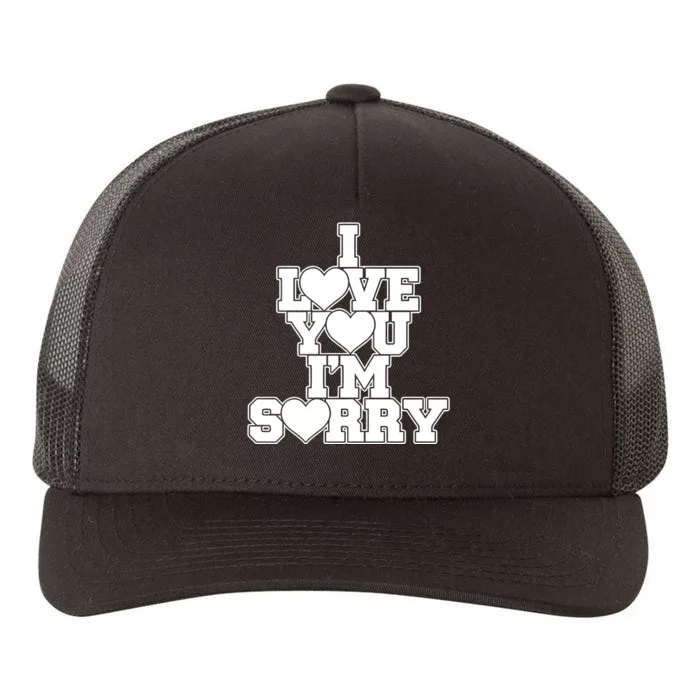 Gracie I Love You IM Sorry Yupoong Adult 5-Panel Trucker Hat