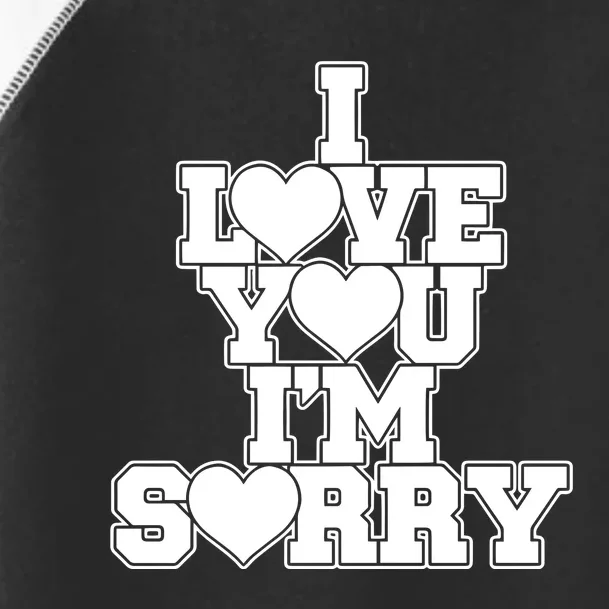 Gracie I Love You IM Sorry Toddler Fine Jersey T-Shirt