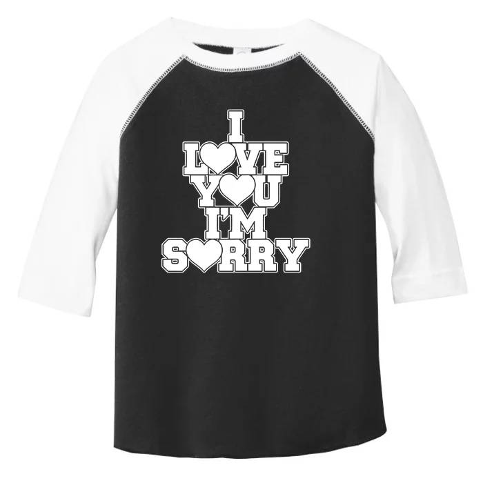 Gracie I Love You IM Sorry Toddler Fine Jersey T-Shirt