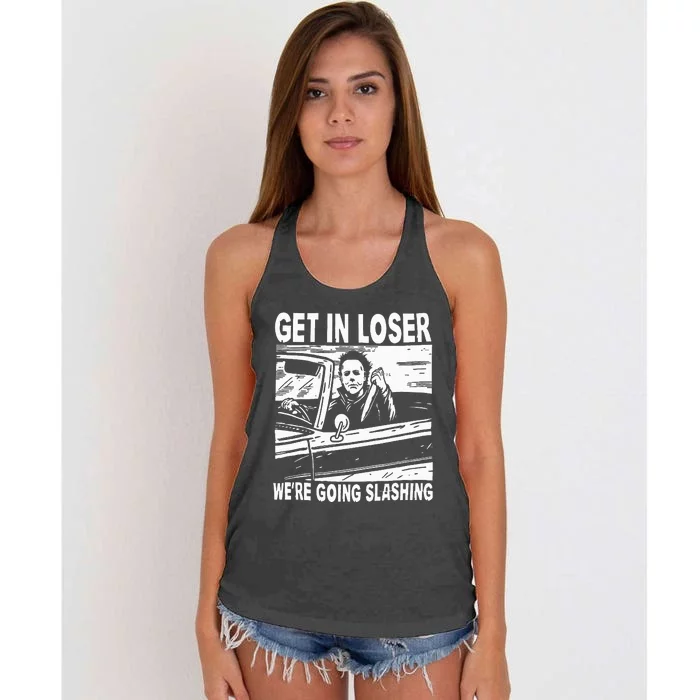 Get In Loser We're Going Slashing Horror Character Halloween Women's Knotted Racerback Tank