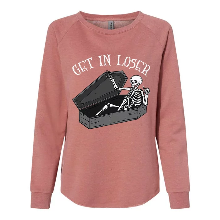 Get In Loser Skeleton In Coffin Halloween Womens California Wash Sweatshirt