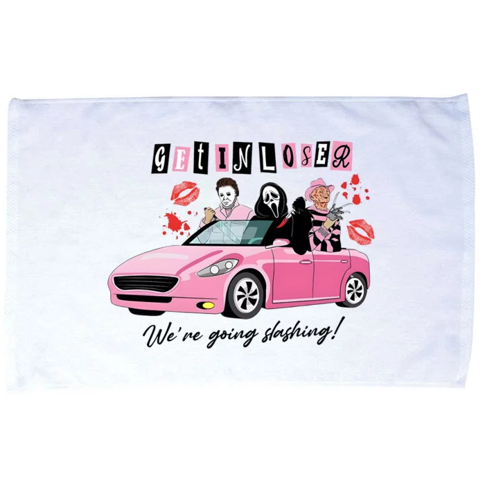 Get In Loser Were Going Slashing Horror Movie Characters Halloween Microfiber Hand Towel