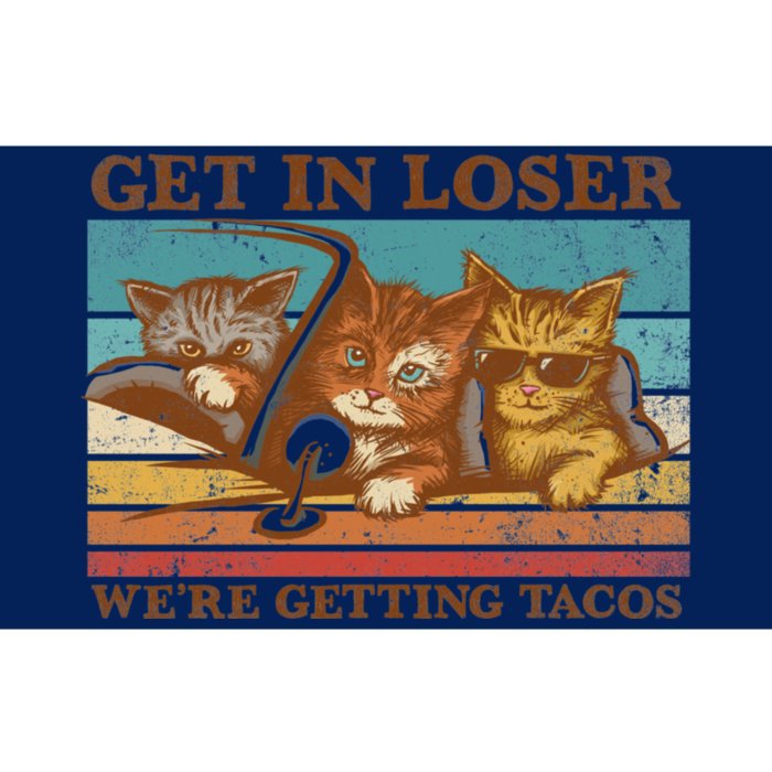 Get In Loser We're Getting Tacos Cats Bumper Sticker