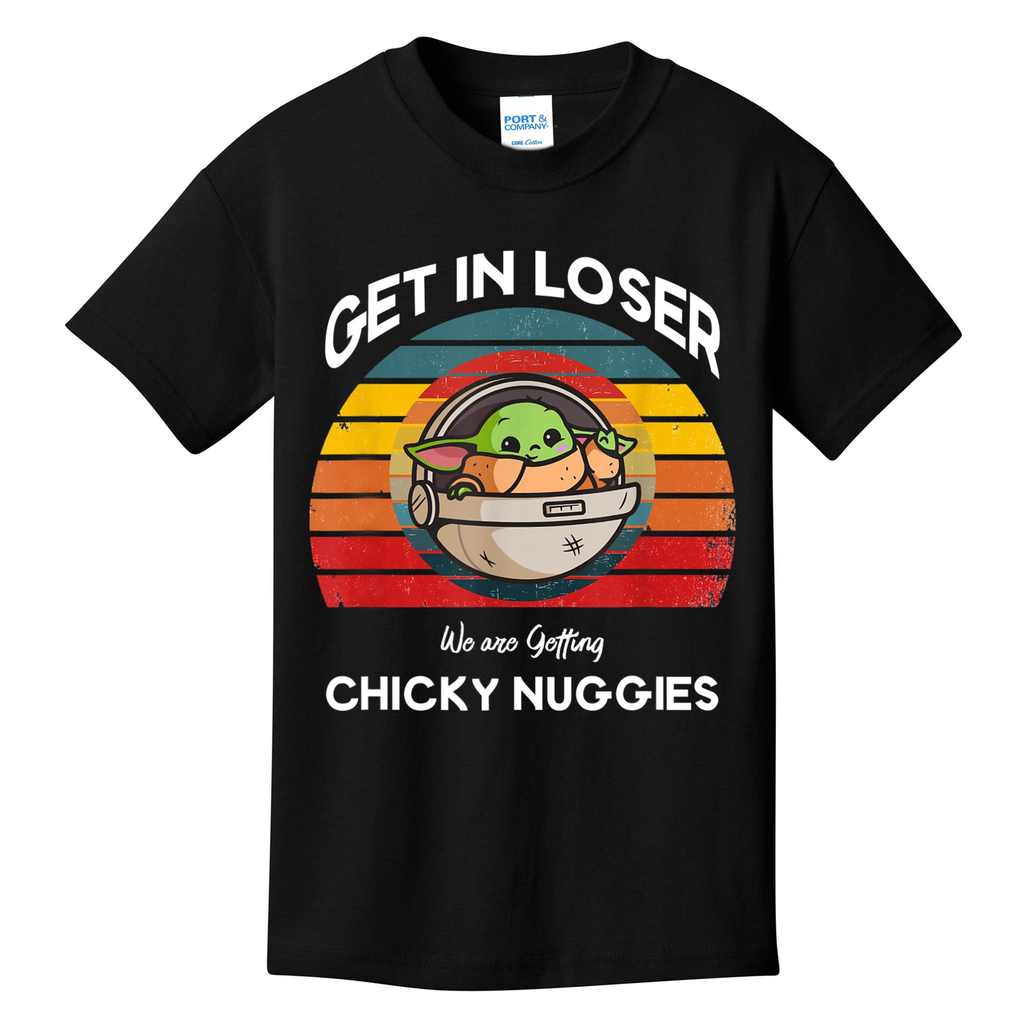 Get in loser chicken hot sale nuggies