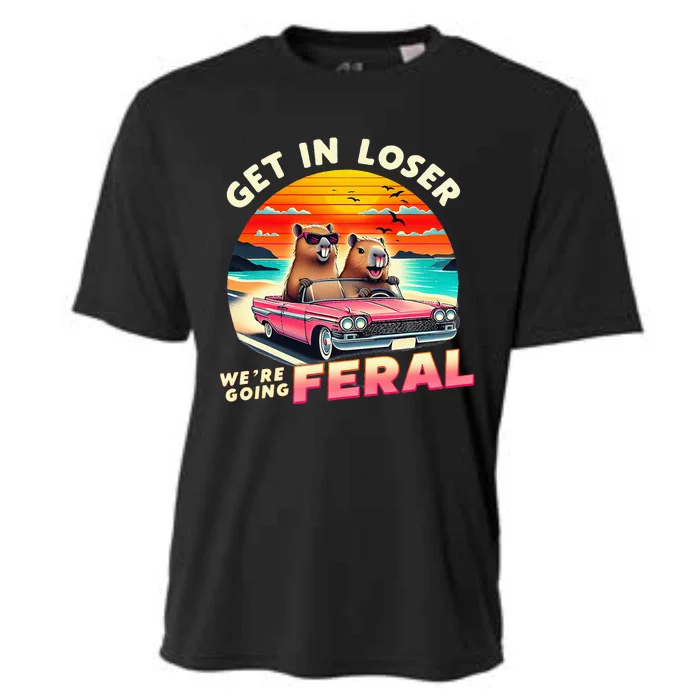 Get In Loser Were Going Feral Capybara Lovers Cooling Performance Crew T-Shirt