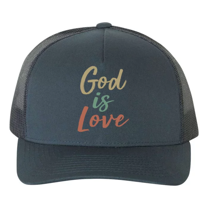 God Is Love Gift Yupoong Adult 5-Panel Trucker Hat