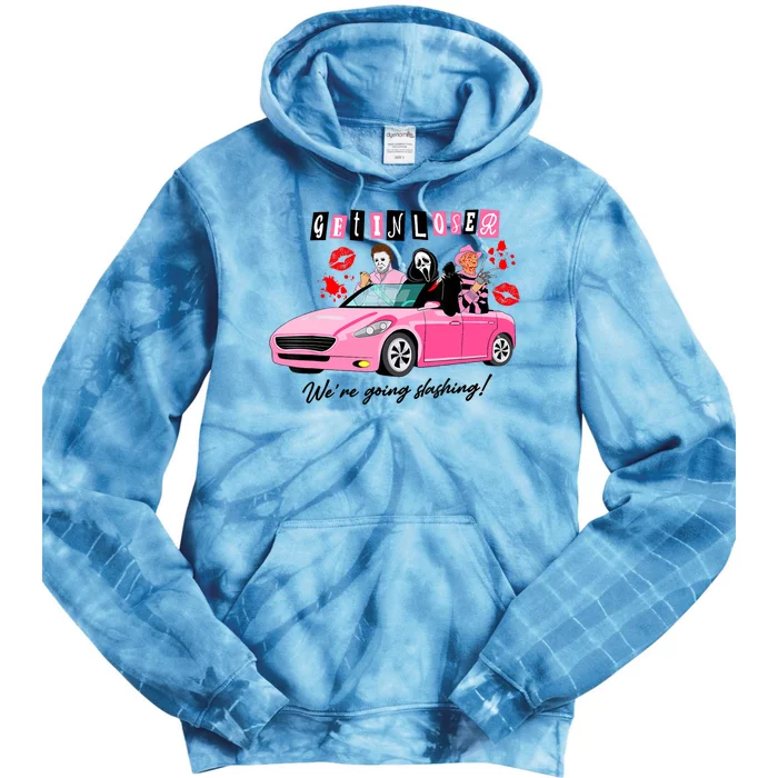 Get In Loser Were Going Slashing Pink Car Horror Character Tie Dye Hoodie