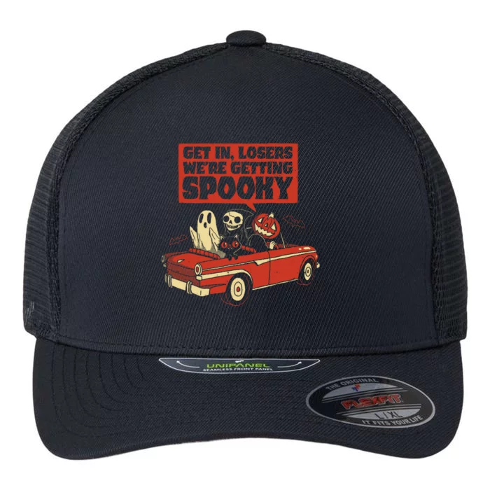 Get In Losers We're Getting Spooky Hallowen Flexfit Unipanel Trucker Cap