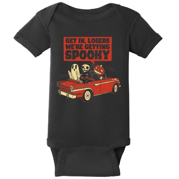 Get In Losers We're Getting Spooky Hallowen Baby Bodysuit