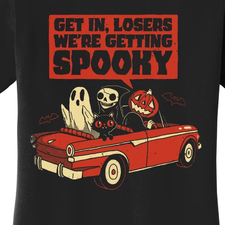 Get In Losers We're Getting Spooky Hallowen Women's T-Shirt