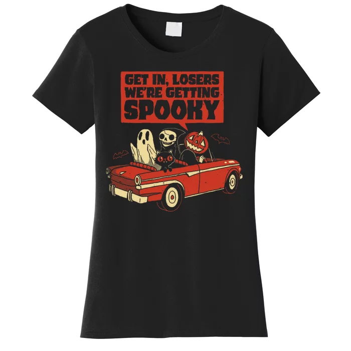 Get In Losers We're Getting Spooky Hallowen Women's T-Shirt