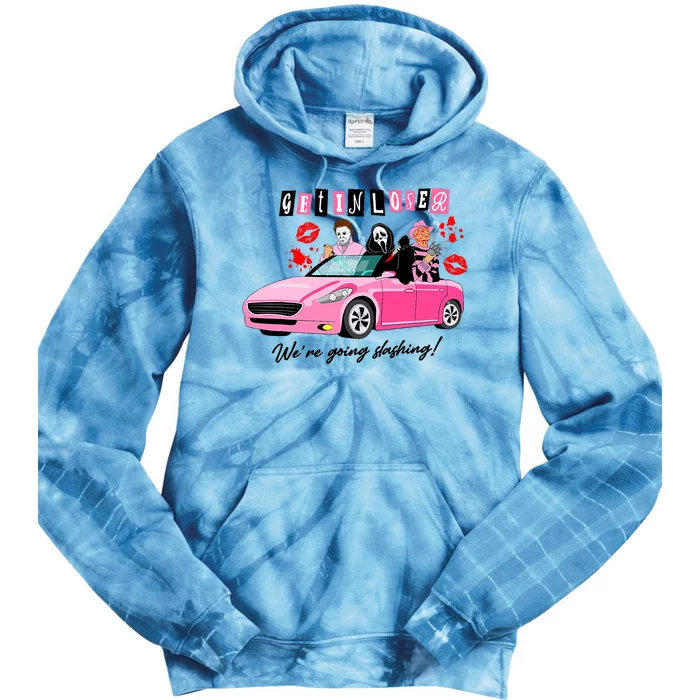 Get In Loser Were Going Slashing Pink Car Horror Character Tie Dye Hoodie