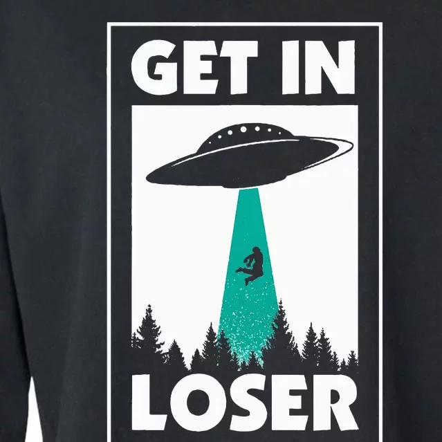 Get In Loser Alien Cropped Pullover Crew