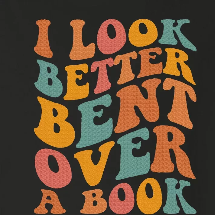 Groovy I Look Better Bent Over A Book Funny Book Readers Toddler Long Sleeve Shirt