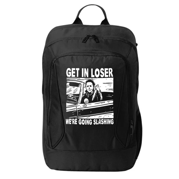 Get In Loser We Are Going Slashing Graphic City Backpack