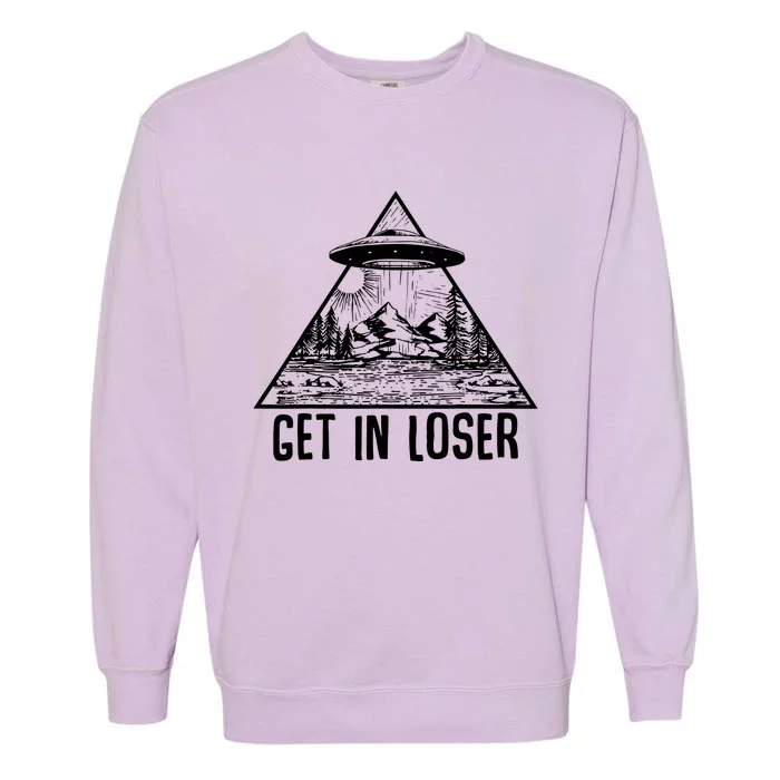 Get In Loser Alien Garment-Dyed Sweatshirt