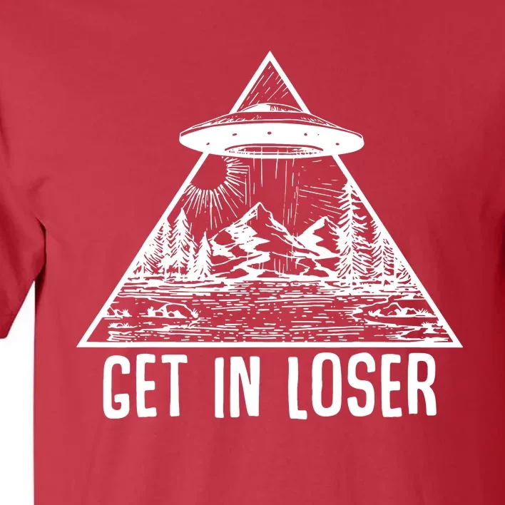 Get In Loser Alien Tall T-Shirt