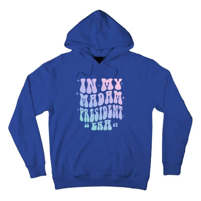 Groovy In My Madam President Era Kamala Harris Gift Tall Hoodie