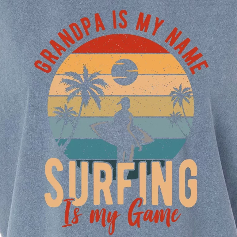 Grandpa Is My Name Surfing Is My Game Garment-Dyed Women's Muscle Tee