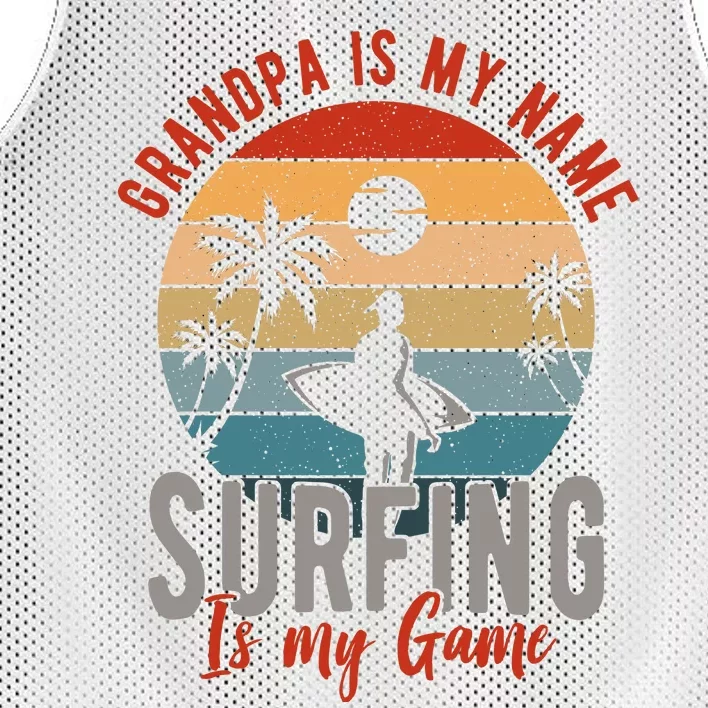 Grandpa Is My Name Surfing Is My Game Mesh Reversible Basketball Jersey Tank