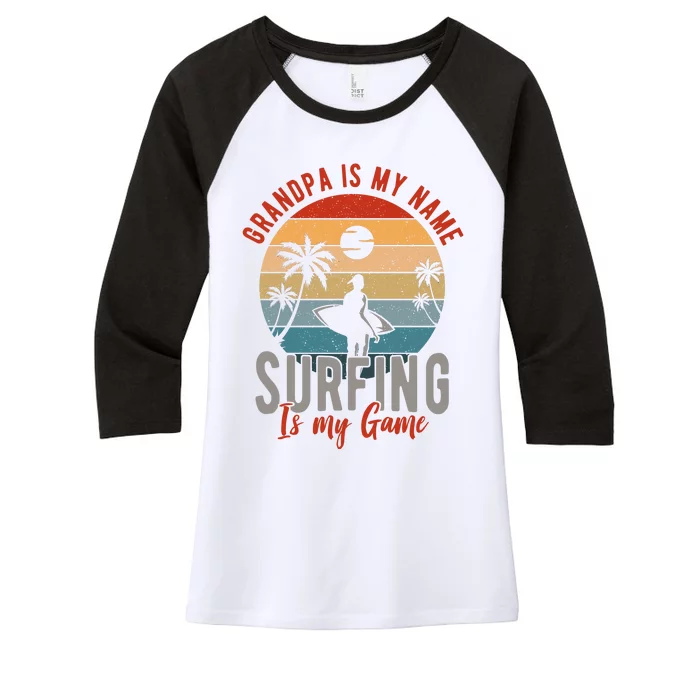 Grandpa Is My Name Surfing Is My Game Women's Tri-Blend 3/4-Sleeve Raglan Shirt