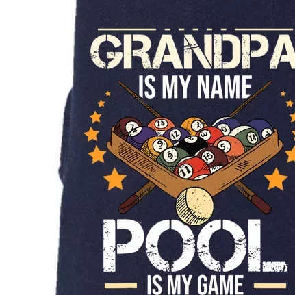 Grandpa Is My Name Pool Is My Game | Funny Billiard Player Doggie 3-End Fleece Hoodie