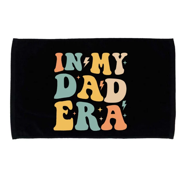 Groovy In My Dad Era Funny Dad Father Daddy Era Microfiber Hand Towel