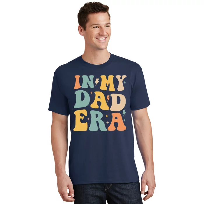 Groovy In My Dad Era Funny Dad Father Daddy Era T-Shirt