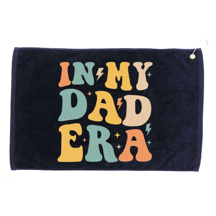 Groovy In My Dad Era Funny Dad Father Daddy Era Grommeted Golf Towel