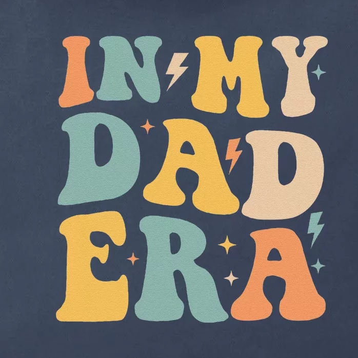 Groovy In My Dad Era Funny Dad Father Daddy Era Zip Tote Bag