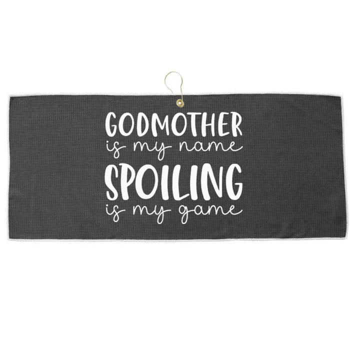 Godmother Is My Name Spoiling Is My Game Funny Godmother Large Microfiber Waffle Golf Towel