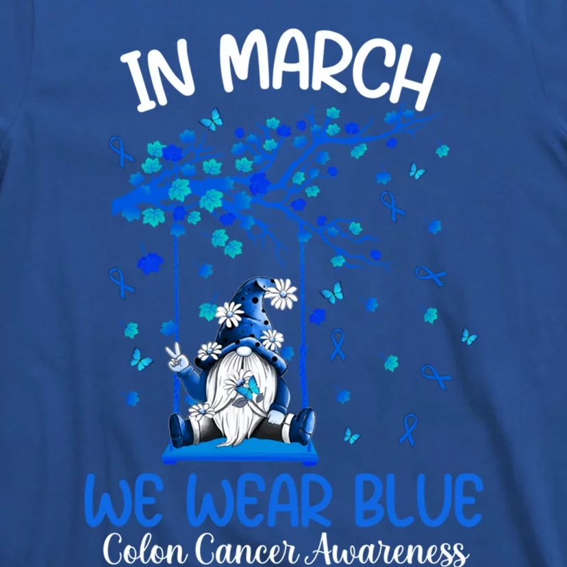 Gnome In March We Wear Blue Clothing Colon Cancer Awareness Gift T-Shirt