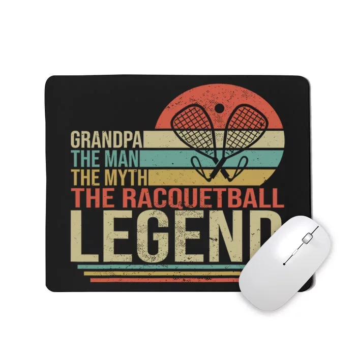 Grandpa is my Name Racquetball is my Game Grandpa Mousepad