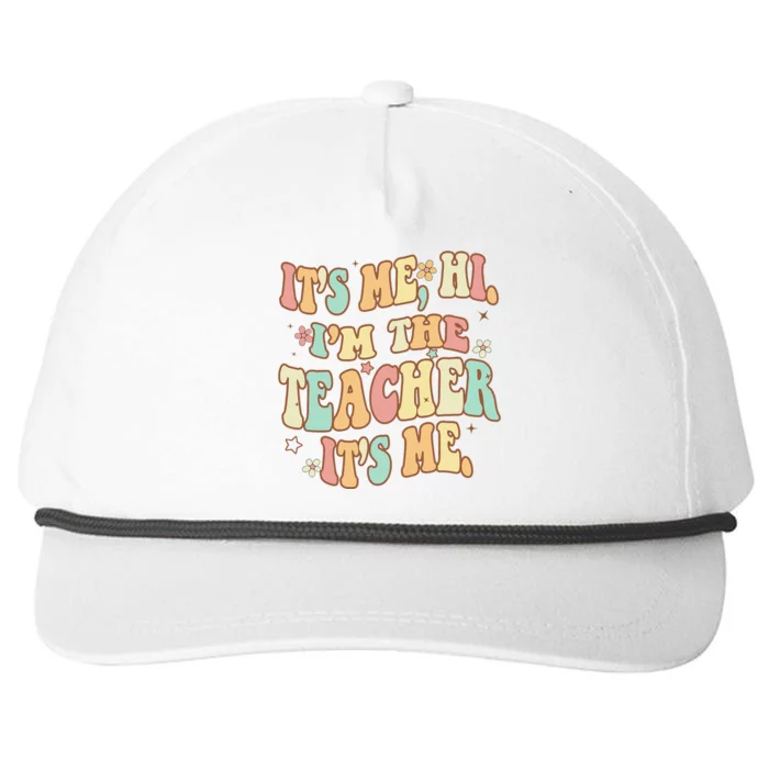 Groovy Its Me Hi Im The Teacher It’s Me Funny Teacher Quote Snapback Five-Panel Rope Hat