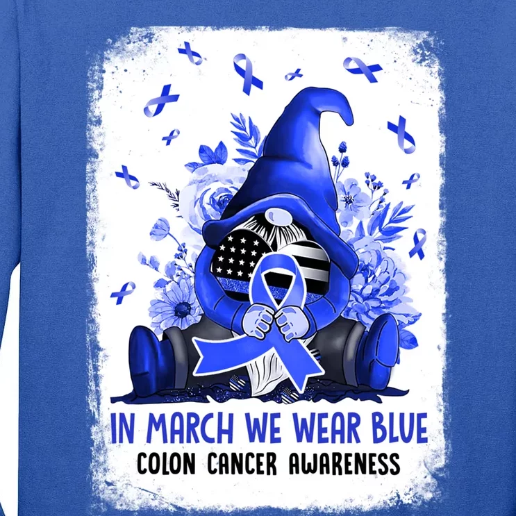 Gnome In March We Wear Blue Ribbon Colon Cancer Awareness Meaningful Gift Tall Long Sleeve T-Shirt