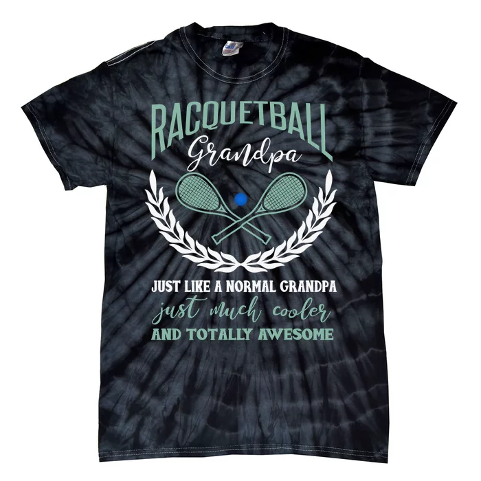 Grandpa is my Name Racquetball is my Game Grandpa Tie-Dye T-Shirt