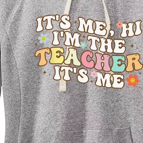 Groovy It's Me Hi I'm The Teacher It's Me Funny Teacher Women's Fleece Hoodie