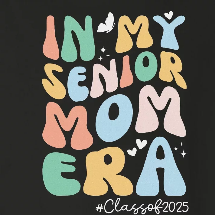 Groovy In My Senior Mom Era Class Of 2025 Senior Mom 2025 Toddler Long Sleeve Shirt