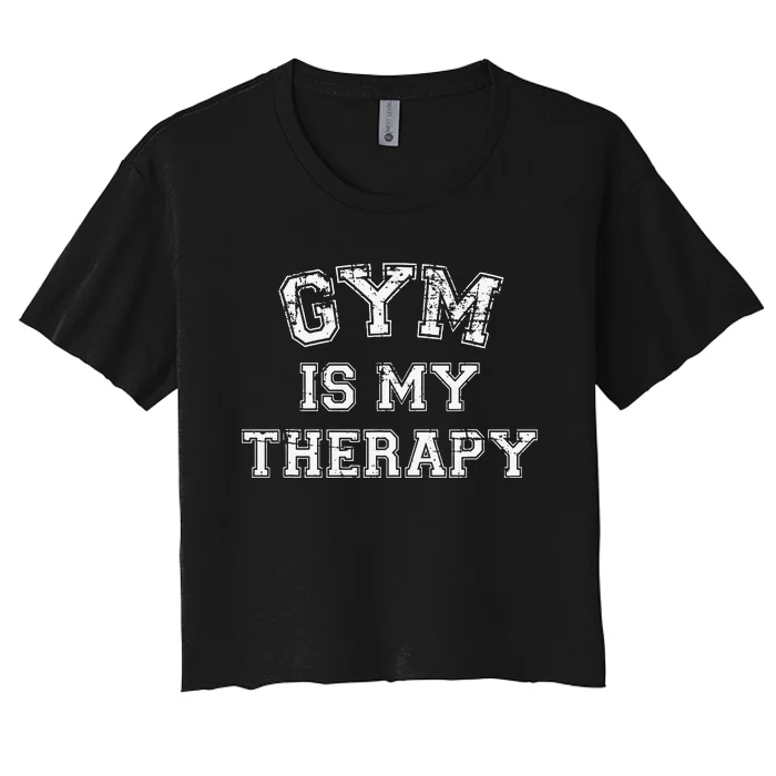 Gym Is My Therapy Funny Gym Running Retro Vintage Women's Crop Top Tee