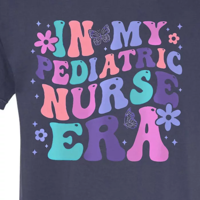 Groovy In My Pediatric Nurse Era Peds Nurse Appreciation Garment-Dyed Heavyweight T-Shirt