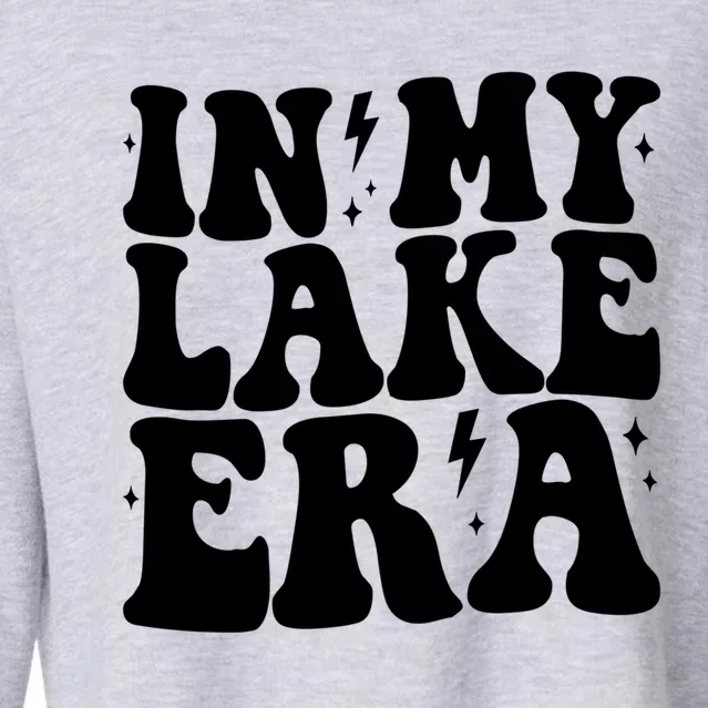 Groovy In My Lake Era Lake Vacation Camping Life Retro Great Gift Cropped Pullover Crew