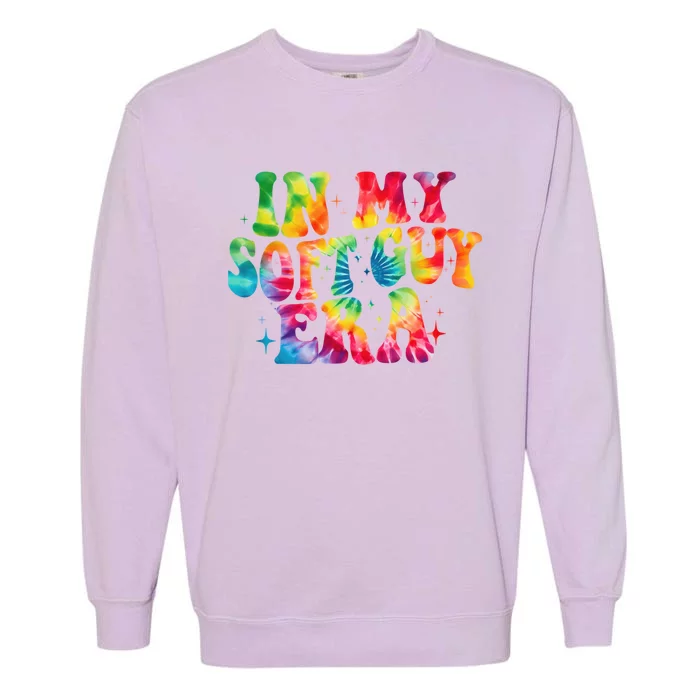 Groovy In My Soft Guy Era Funny Drizzle Drizzle Gift 2024 Gift Garment-Dyed Sweatshirt