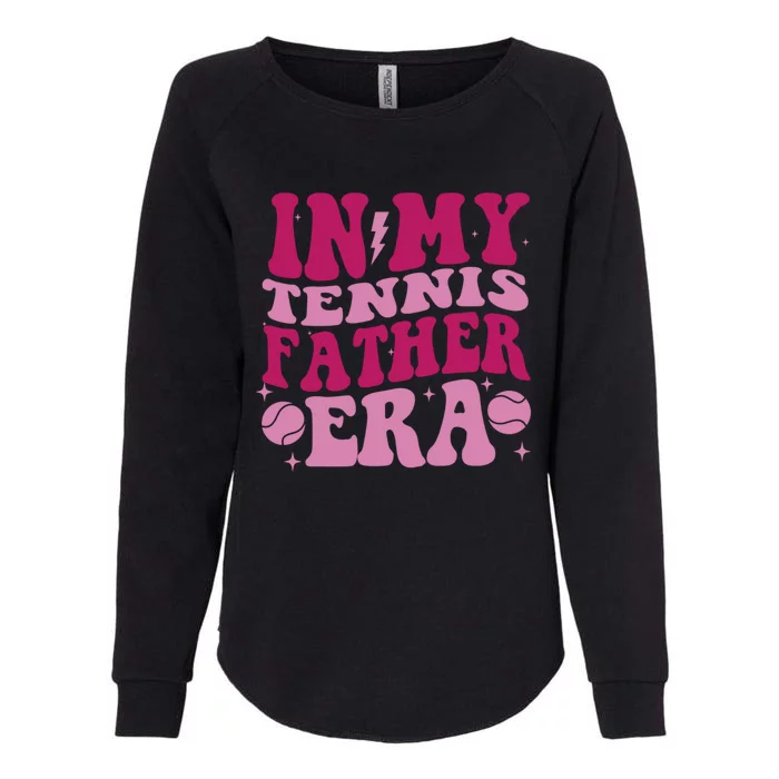 Groovy In My Tennis Father Era Tennis Lover Cool Gift Womens California Wash Sweatshirt