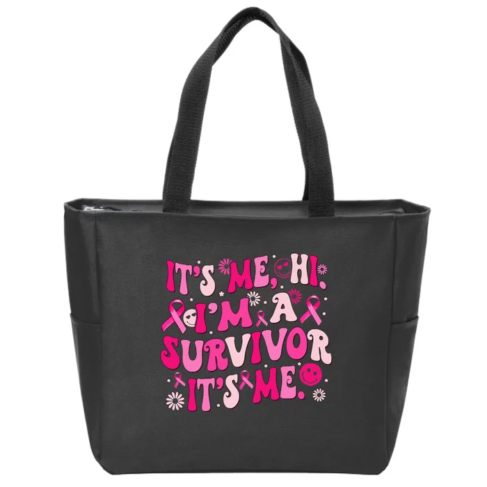 Groovy Its Me Hi Im Survivor Breast Cancer Awareness Zip Tote Bag