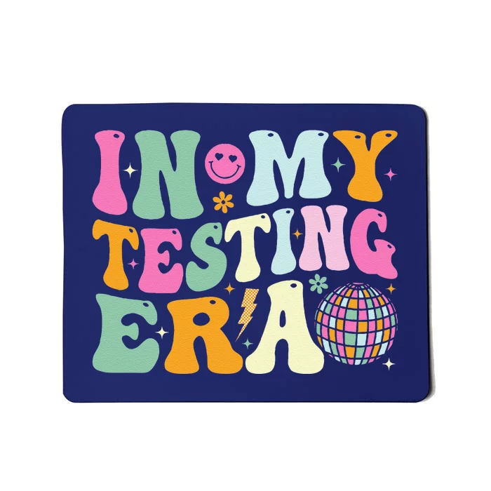 Groovy In My Testing Era Testing Day Teacher Test Day Mousepad