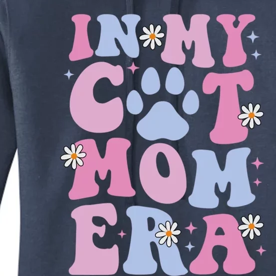 Groovy In My Cat Mom Era Funny Mother Cat Lover Gift Women's Pullover Hoodie